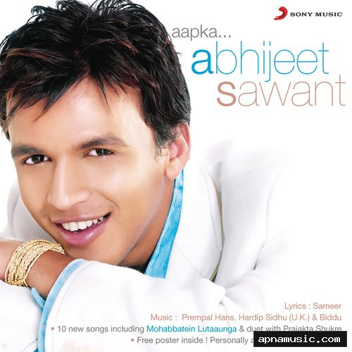 Aapka... Abhijeet Sawant