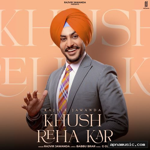 Khush Reha Kar