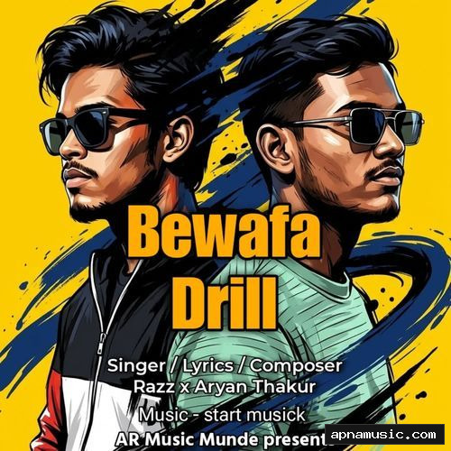 Bewafa Drill