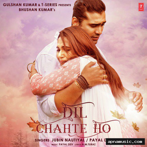 Dil Chahte Ho